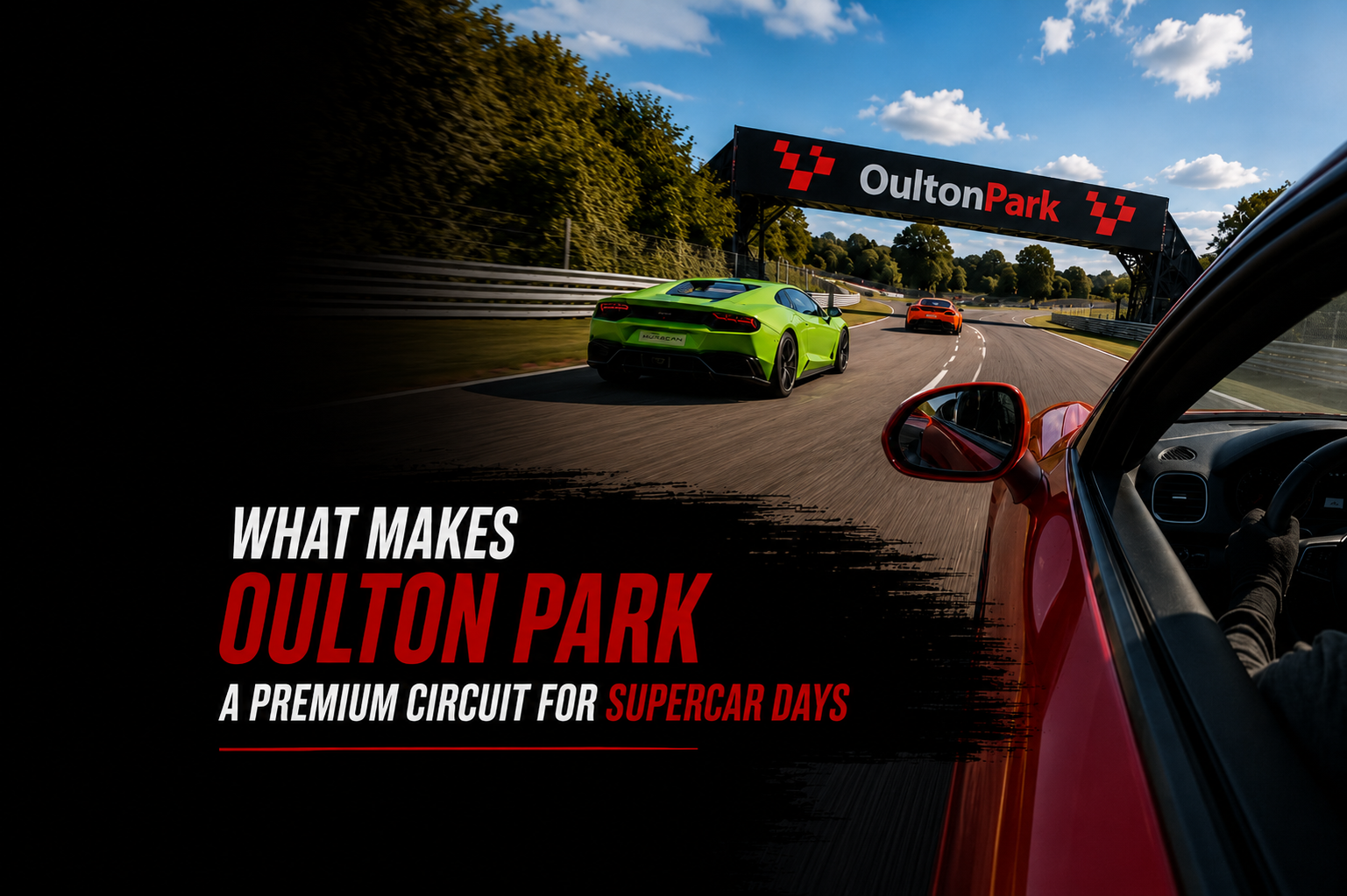 Oulton Park a Premium Circuit